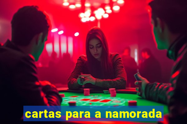 cartas para a namorada